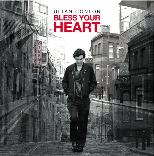 Bless Your Heart Album by Ultan Conlon Bless Your Heart Album Cover